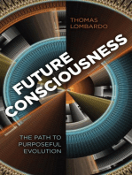 Future Consciousness: The Path to Purposeful Evolution