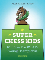 Super Chess Kids: Win Like the World's Young Champions