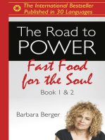 The Road to Power: Fast Food for the Soul (Books 1 & 2)