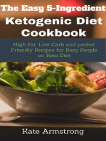 The Easy 5- Ingredient Ketogenic Diet Cookbook.: High fat, Low Carb and Pocket Friendly Recipes for Busy People on Keto Diet