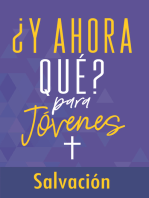 ¿Y ahora qué? Para jóvenes: Salvación