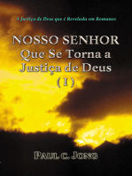 A Justiça de Deus que é Revelada em Romanos - NOSSO SENHOR Que Se Torna a Justiça de Deus (I)