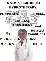 A Simple Guide To Hydrotherapy, Purposes, Types, Disease Treatment And Related Conditions