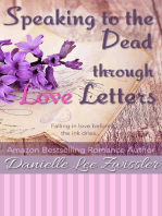 Speaking to the Dead Through Love Letters