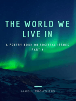 The World We Live In 4: The World We Live In, #4