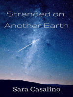 Stranded on Another Earth: Stranded, #1
