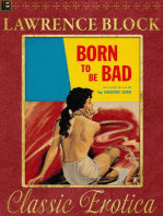 Born to be Bad: Collection of Classic Erotica, #9