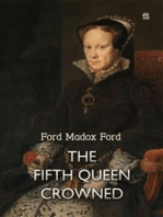 The Fifth Queen Crowned: A Romance