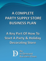 A Complete Party Supply Store Business Plan: A Key Part Of How To Start A Party & Holiday Decorating Store