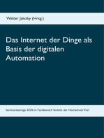 Das Internet der Dinge als Basis der digitalen Automation: Beiträge zu den Bachelor- und Masterseminaren 2018 im Fachbereich Technik der Hochschule Trier