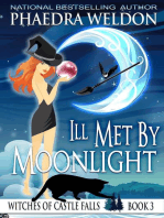 Ill Met By Moonlight: The Witches Of Castle Falls, #3