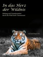 In das Herz der Wildnis: Heilung und Transformation durch die Wild Earth Tieressenzen
