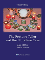The Fortune Teller and the Bloodline Case: Theatre Play