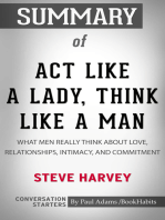 Summary of Act Like a Lady, Think Like a Man, Expanded Edition: What Men Really Think About Love, Relationships, Intimacy, and Commitment