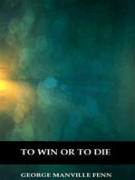To Win or to Die (Illustrated)