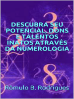 Descubra seu potencial, dons e talentos inatos através da numerologia