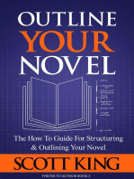 Outline Your Novel: The How To Guide for Structuring and Outlining Your Novel: Writer to Author, #3