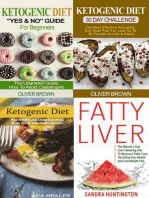 Ketogenic Collection (4 in 1): The Utimate Ketogenic Diet Guides & All About Fatty Liver: Healthy living