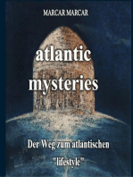 Atlantic mysteries: Der Weg zum atlantischen "lifestyle"