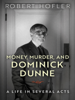 Money, Murder, and Dominick Dunne