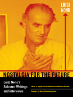Nostalgia for the Future: Luigi Nono's Selected Writings and Interviews