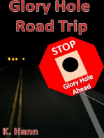 Glory Hole Roadtrip