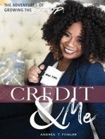 Credit & Me: The Adventures of Growing the Eff Up