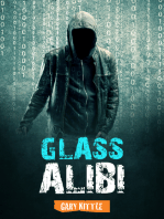 Glass Alibi
