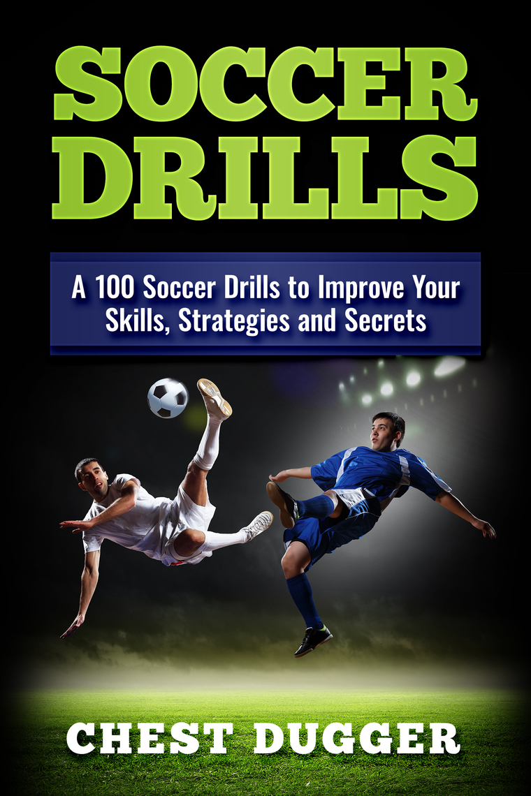 Read Soccer Drills Online by Chest Dugger Books
