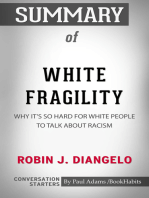 Summary of White Fragility: Why It's So Hard for White People to Talk About Racism