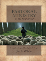 Pastoral Ministry in the Real World: Loving, Teaching, and Leading God’s People