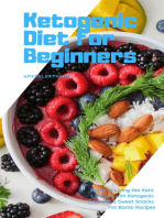 Ketogenic Diet for Beginners: Guide to Living the Keto Lifestyle with Ketogenic Desserts & Sweet Snacks Fat Bomb Recipes