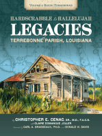 Hard Scrabble to Hallelujah, Volume 1: Bayou Terrebonne: Legacies of Terrebonne Parish, Louisiana