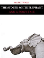 The Stolen White Elephant, and A Dog's Tale
