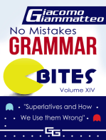 No Mistakes Grammar Bites Volume XIV, "Superlatives and How We Use them Wrong"