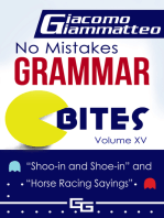 No Mistakes Grammar Bites Volume XV, “Shoo-in and Shoe-in” and “Horse Racing Sayings”