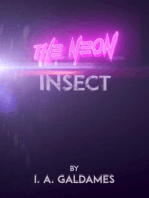 The Neon Insect