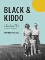 Black & Kiddo: A True Story of Dust, Determination, and Cowboy Dreams