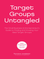 Target Groups Untangled: The Small Business & Entrepreneur's Guide to Finding and Knowing Your Ideal Target Groups