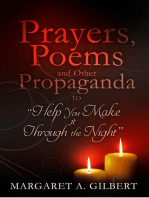 Poems, Prayer and Other Propaganda to help you make it through the night