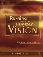 Running with the Heavenly Vision: Endtime Christian Poems
