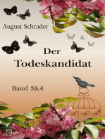 Der Todeskandidat / Band 3 & 4: August Schraders Meisterwerk in einer modernisierten Neufassung
