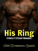His Ring ~ A Sweet & Steamy Romance