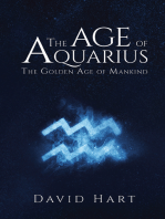 The Age of Aquarius: The Golden Age of Mankind