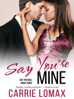 Say You're Mine