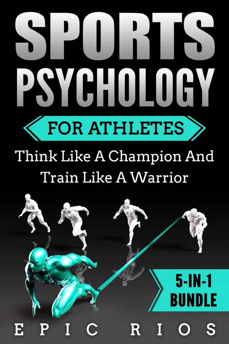Read Sports Psychology for Athletes: Think Like a Champion ...