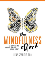The Mindfulness Effect: An Unexpected Path to Healing, Connections, & Social Justice