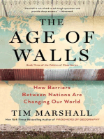 The Age of Walls: How Barriers Between Nations Are Changing Our World