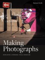 Making Photographs: Developing a Personal Visual Workflow