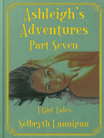 Ashleigh's Adventures: Part Seven